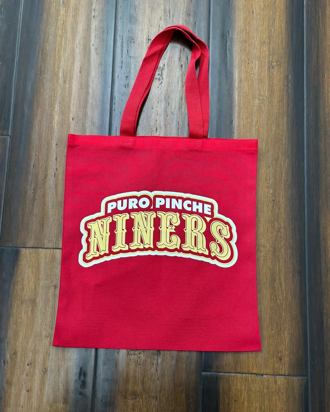 Puro Pinche Niners Tote Bag